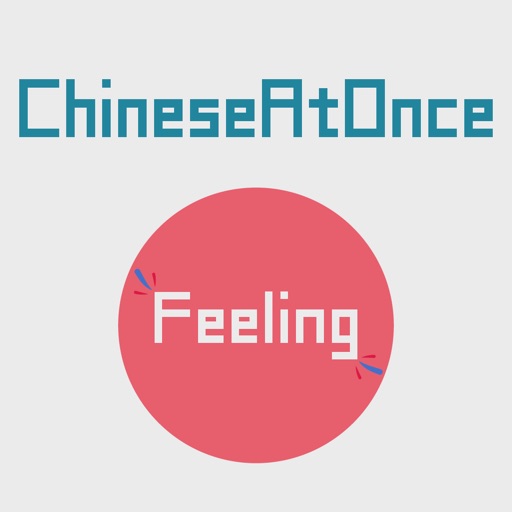 Speaking Chinese At Once:Feeling(45 Chinese words) iOS App