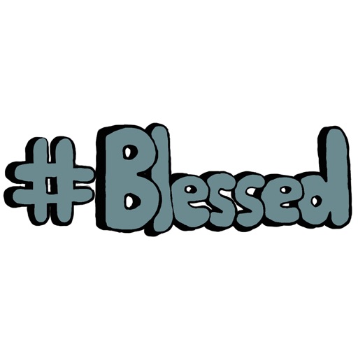 #Blessed - Cool Words, Phrases & Slang Stickers