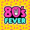 80's Fever