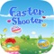 Easter Shooter