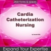 Basics of Cardiac Catheterization Nursing For Self Learning & Exam Preparation 2800 Flashcards