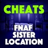 Free Cheats For FNAF: Sister Location Walkthrough