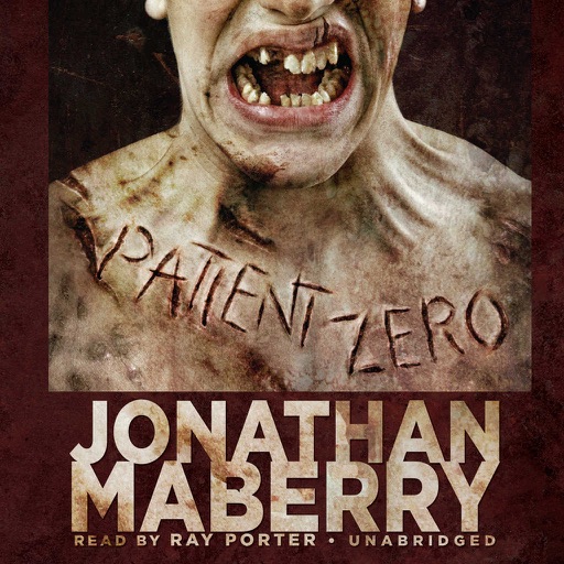 Patient Zero (by Jonathan Maberry)