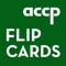 ACCP Flip Cards: Critical Care is a fun, fast, and simple way for pharmacy professionals to prepare for the Critical Care Pharmacy Specialty Certification Examination administered by the Board of Pharmacy Specialties
