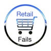 Retail Fails