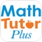 Math Tutor plus Includes:  