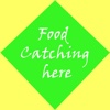 Food catching here