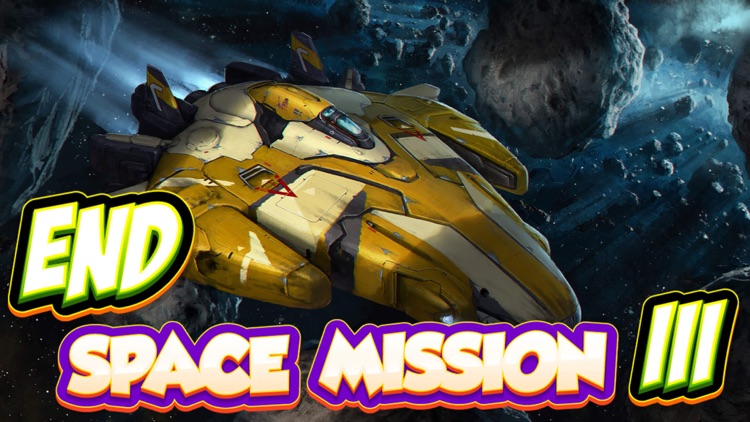 End Space Mission 3