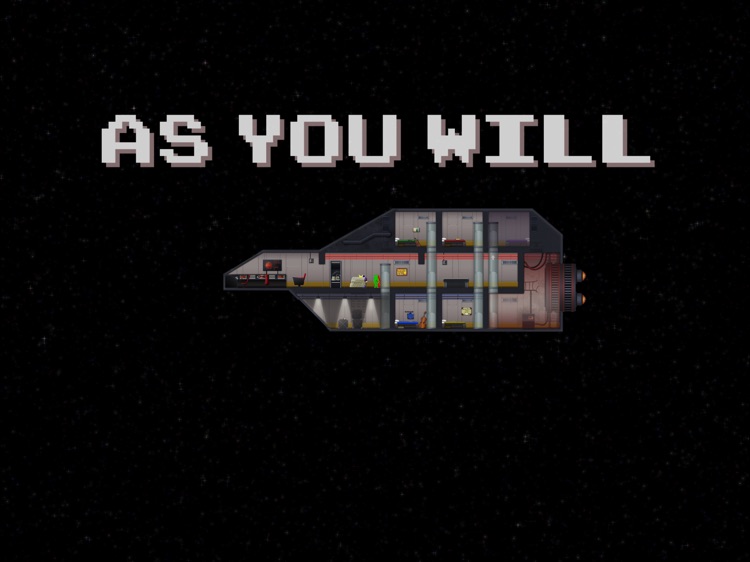 As You Will - A Drama in Space