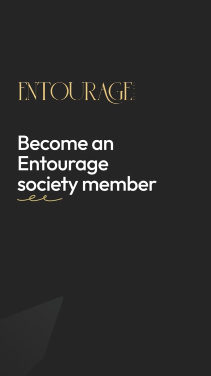 Entourage Society