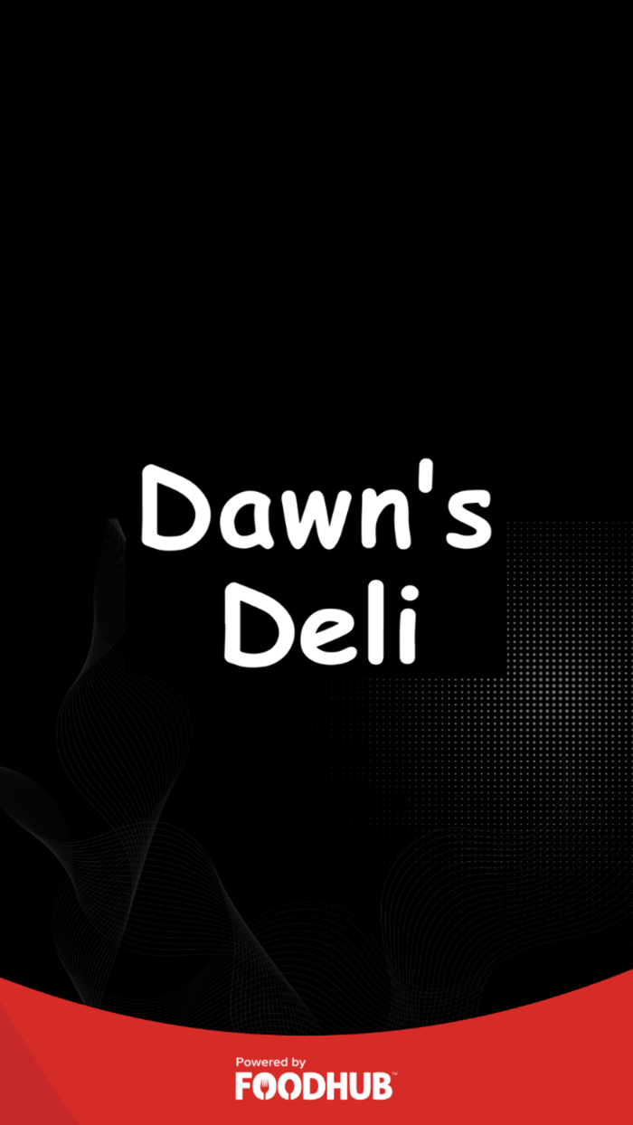 Dawns Deli.