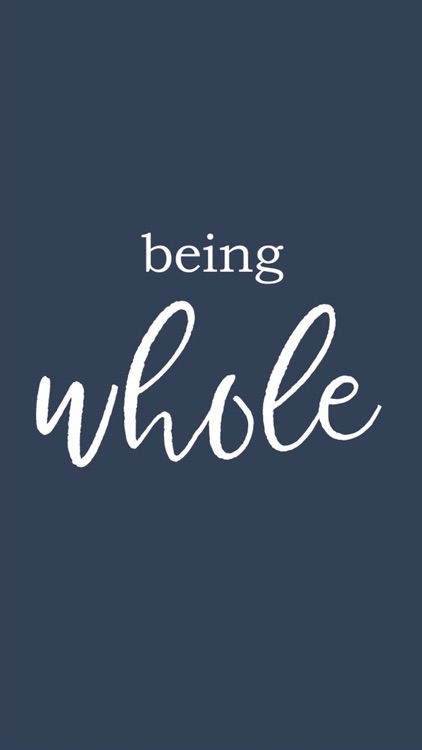 being WHOLE