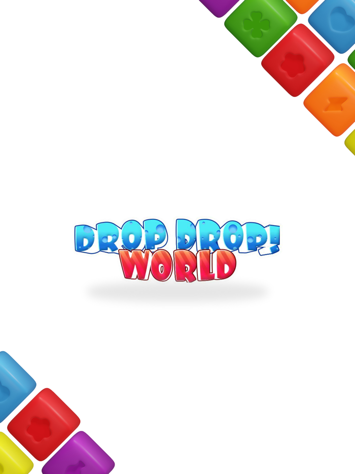 Drop Drop World