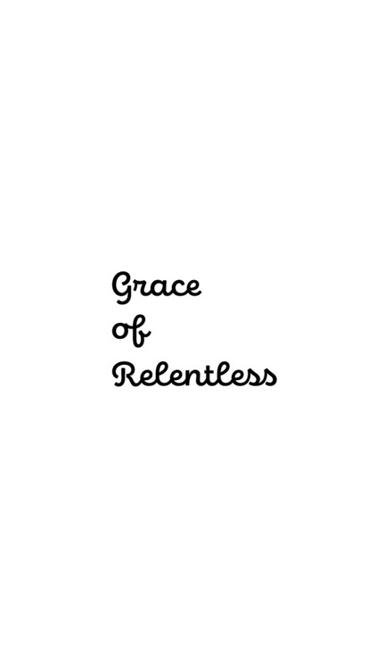 Grace of Relentless