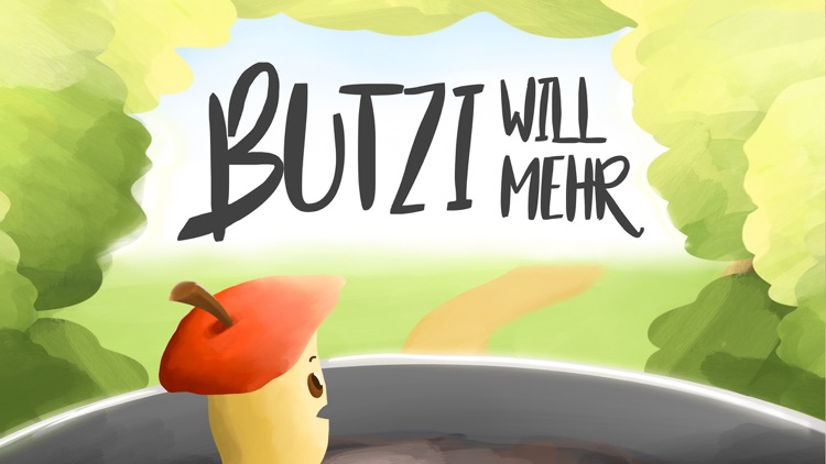 Butzi Will Mehr