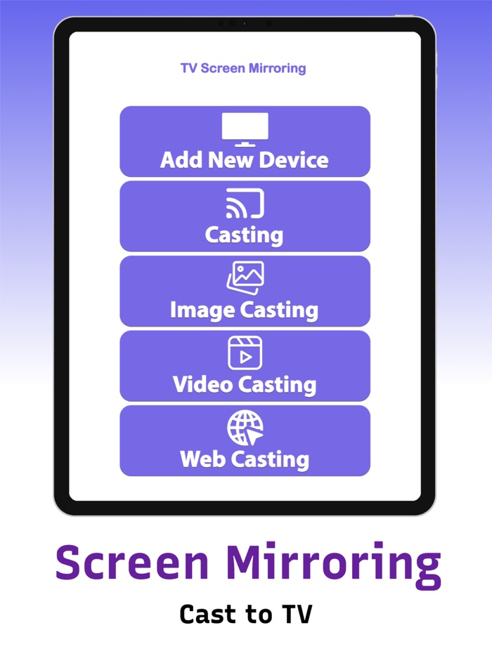 Screen Mirroring  Cast to TV