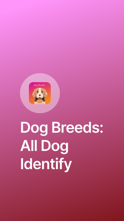 Dog Breeds: All Dog Identify