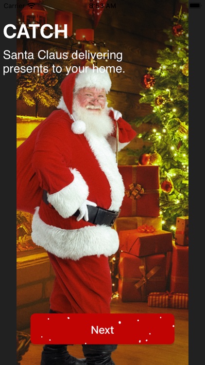 Catch Santa Claus in my House!
