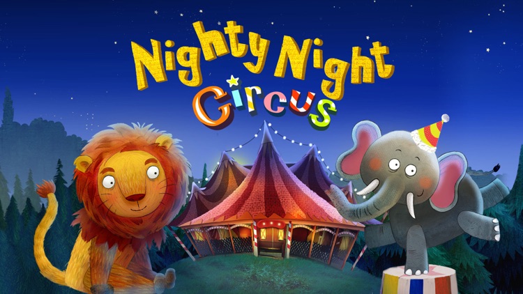 Nighty Night Circus screenshot-0