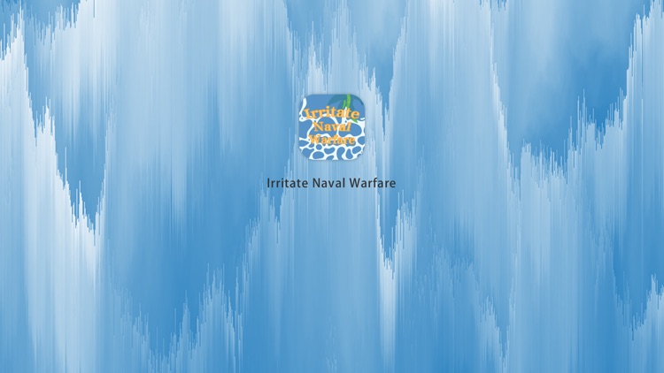 Irritate Naval Warfare