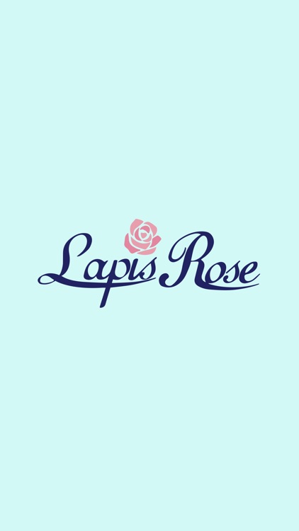 Lapis Rose【ラピスローズ】　公式アプリ