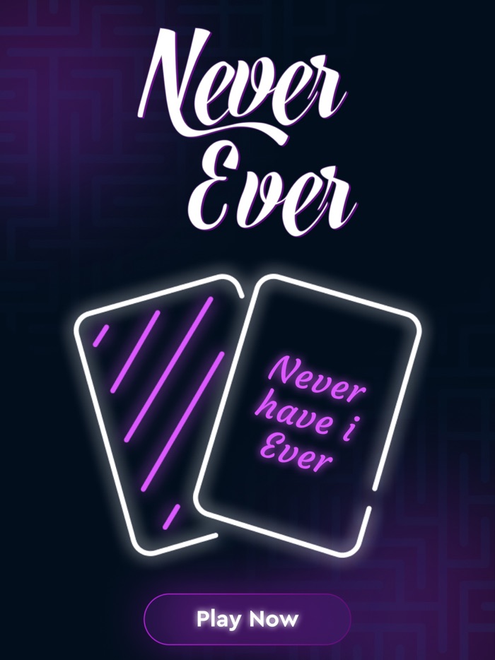 Never Have I Ever - Group Game