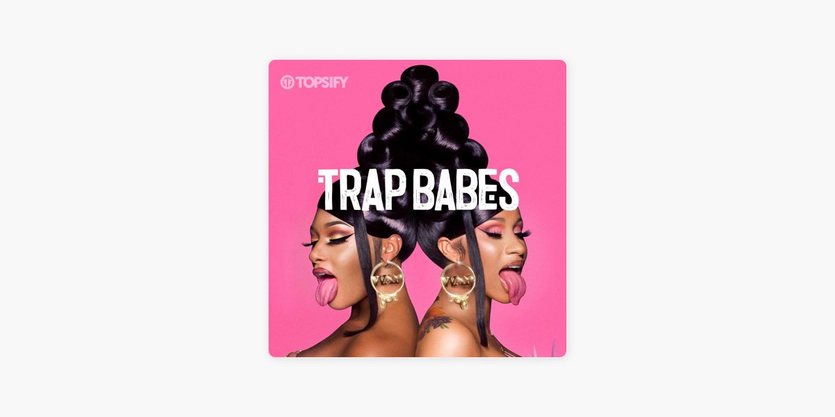 Babes in the trap