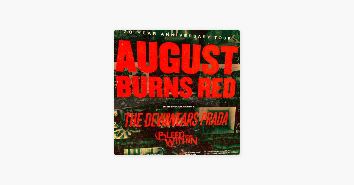 ‎AUGUST BURNS RED "20 Year Anniversary Tour" 2023 Setlist Playlist
