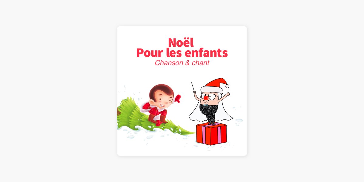 Chanson De Noel Pour Les Enfants Chants Chansons Noel Enfant Chant Noel Par Filtr Sur Apple Music