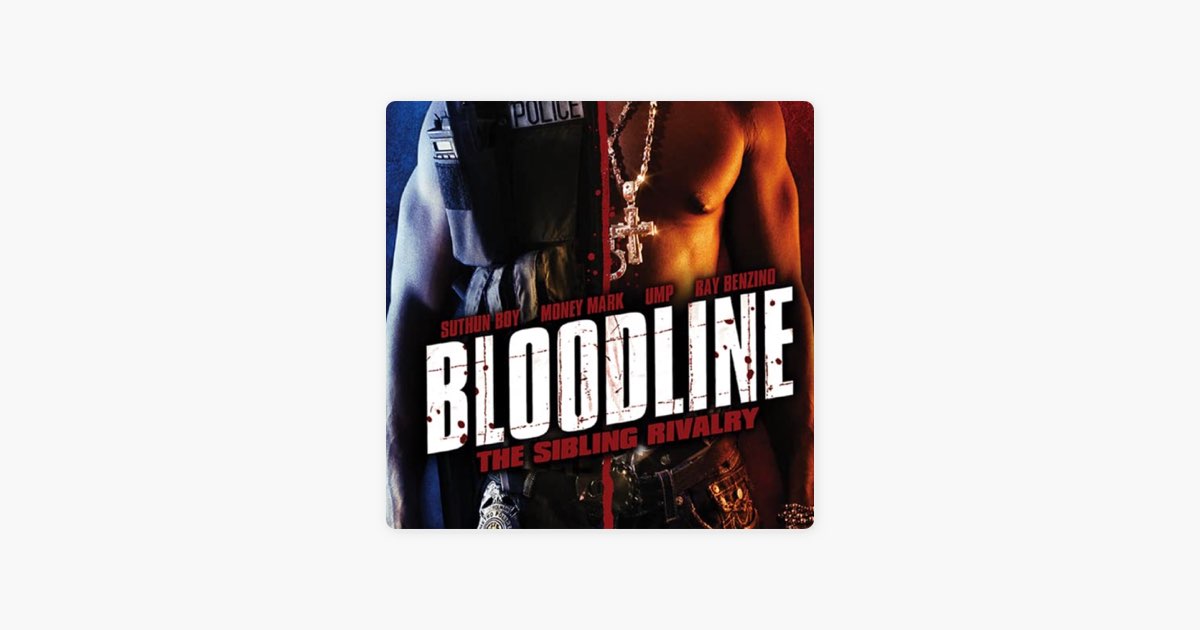 ‎BLOODLINE The Sibling Rivalry Motion Picture playlist by Money Mark