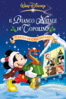 Il bianco Natale di Topolino - E' festa in casa Disney - Burny Mattinson, Roberts Gannaway & Tony Craig