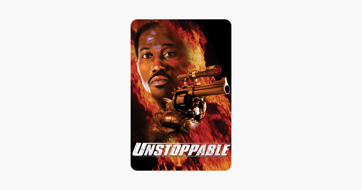 ‎Unstoppable (2004) on iTunes