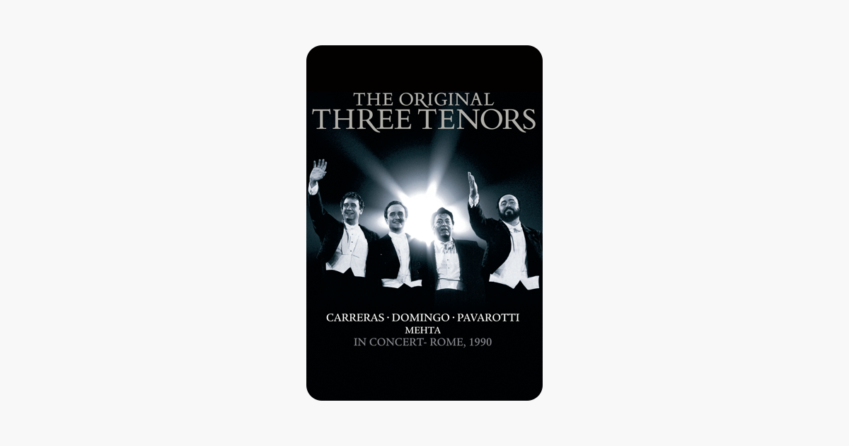 ‎The Original Three Tenors: In Concert - Rome, 1990 sur iTunes