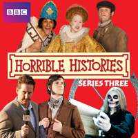 Horrible Histories - Horrible Histories, Series 3 artwork