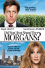 Did You Hear About the Morgans? - Marc Lawrence
