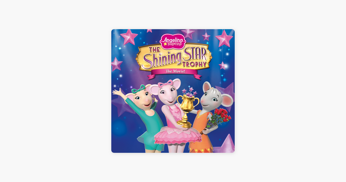 Angelina Ballerina The Shining Star Trophy