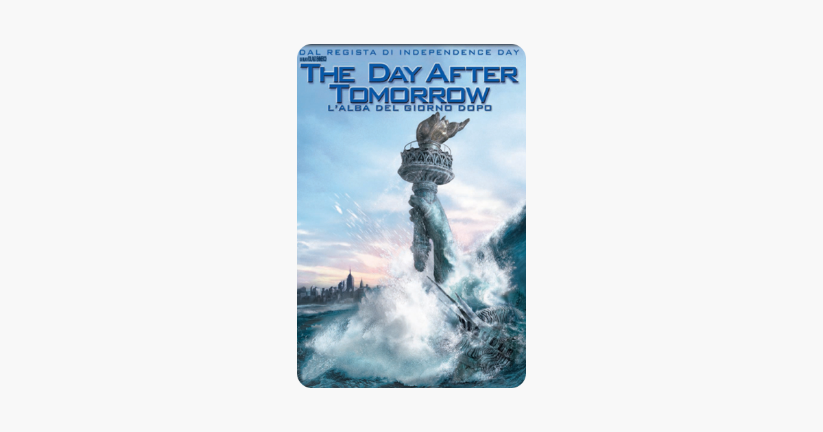 The Day After Tomorrow - L'alba Del Giorno Dopo