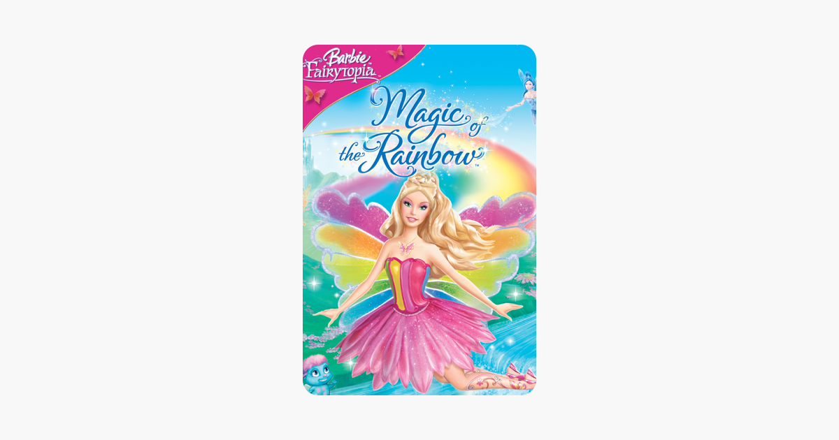 høg galdeblæren Feasibility Barbie Fairytopia: Magic of the Rainbow on iTunes