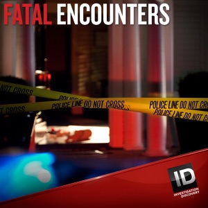 Fatal Encounters, Season 1 - Episode 3
