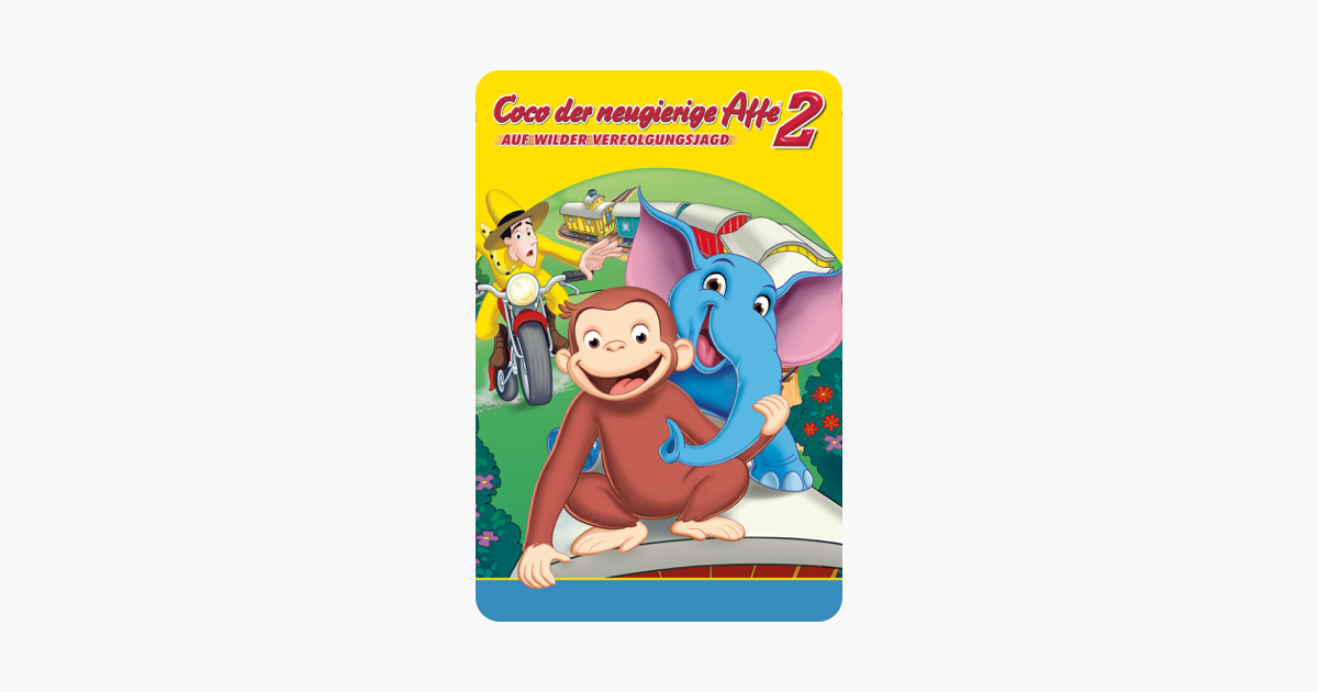 Coco Der Neugierige Affe 2 Auf Wilder Verfolgungsjagd Curious George 2 Follow That Monkey In Itunes