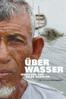 Über Wasser - Udo Maurer