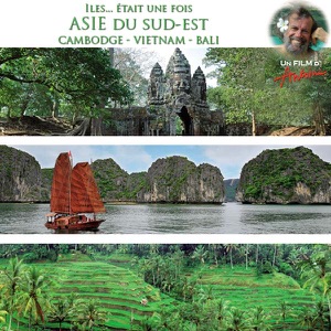 Antoine, Ils...était une fois, l'Asie du Sud Est - Episode 1