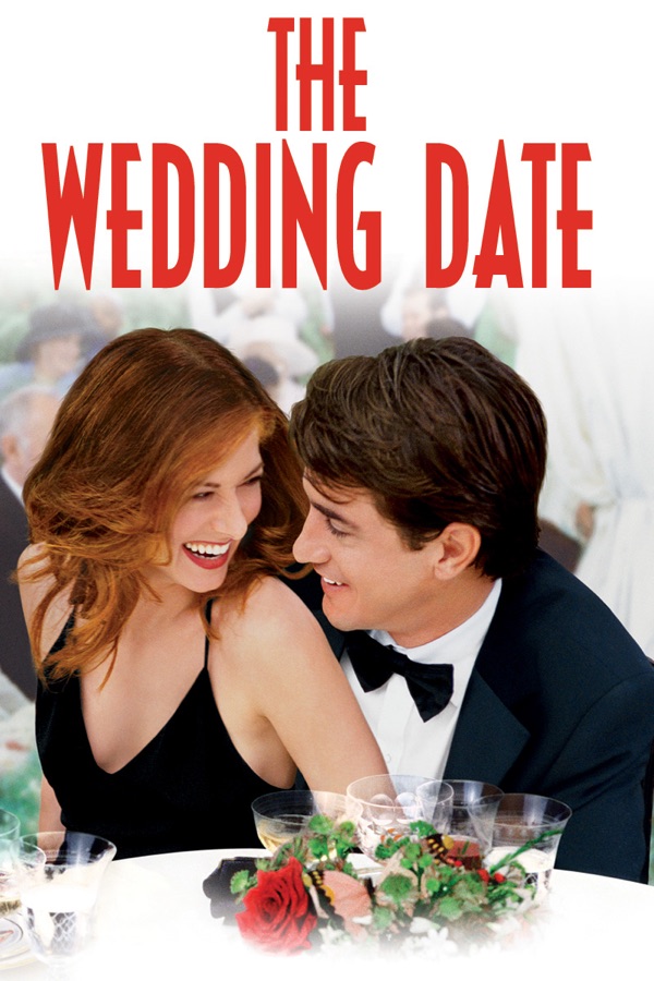 The Wedding Date wiki, synopsis, reviews, watch and download
