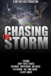 Chasing the Storm (A la poursuite de l'orage) - Dirt Bike Kidz