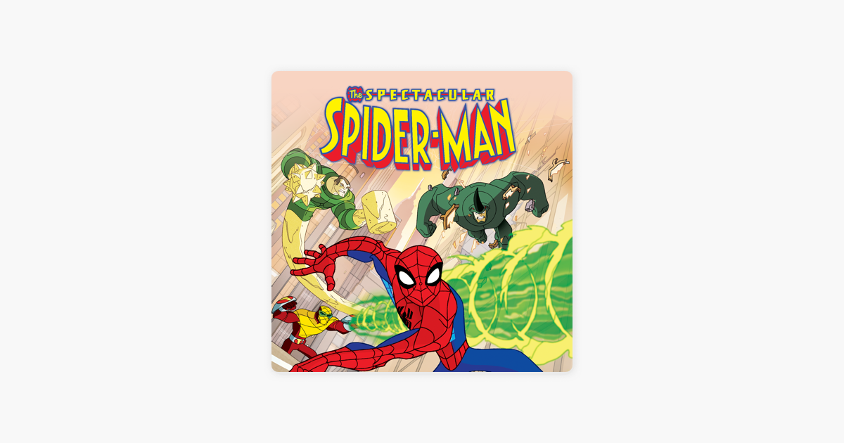 Spectacular Spider Man Pt 2 On Itunes