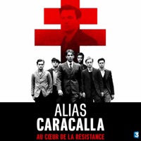 Télécharger Alias Caracalla, au coeur de la résistance Episode 2