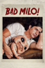 Bad Milo! - Jacob Vaughan