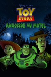 Toy Story - Angoisse au Motel