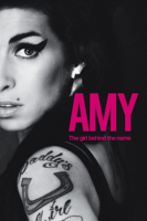 Asif Kapadia - Amy - The girl behind the name artwork