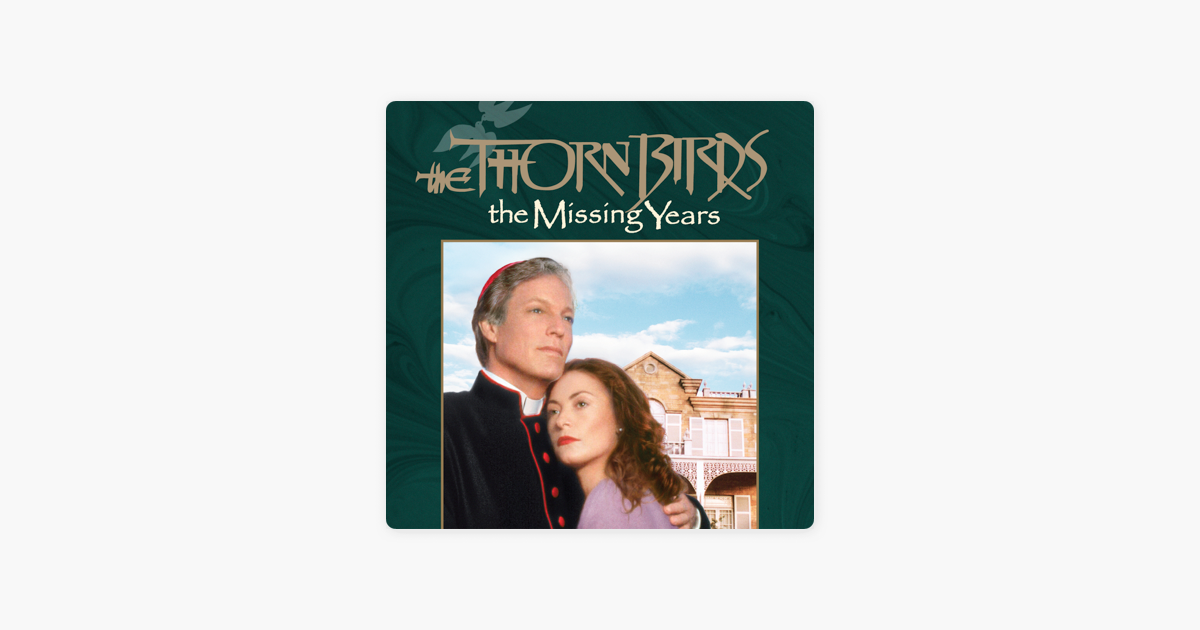 the thorn birds the missing years free download